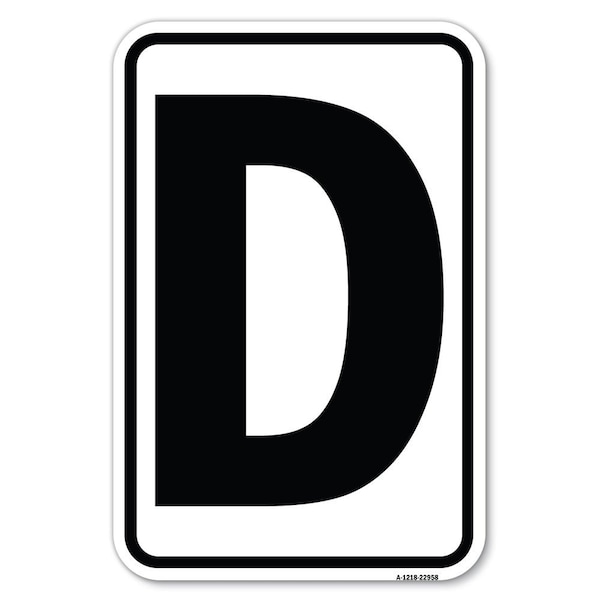 Signmission Safety Sign, 12 in Height, Aluminum, 18 in Length, 22958 A-1218-22958 - main